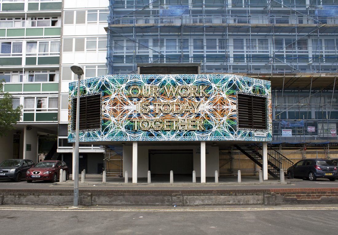<p>Mark Titchner, <em>Our Work is Today Together</em>, commission for the Tenants and Residents’ Hall façade on Sceaux Gardens Estate</p>
