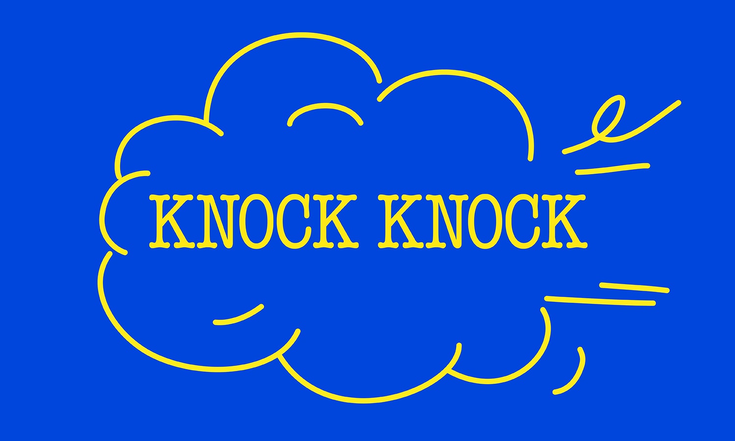 KNOCK KNOCK: HUMOUR IN CONTEMPORARY ART
