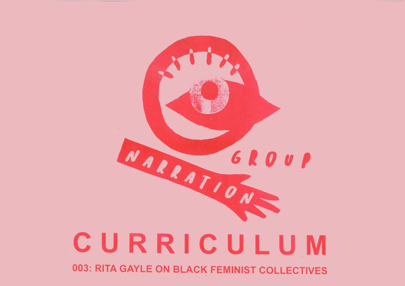 • CURRICULUM 003: Rita Gayle On Black Feminist Collectives